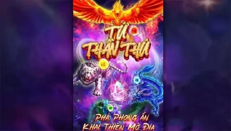 Vài điều cơ bản về game Tứ Thần Thú Vài điều cơ bản về game Tứ Thần Thú